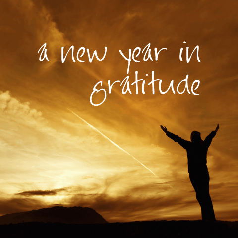 A New Year In Gratitude